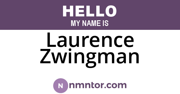 Laurence Zwingman