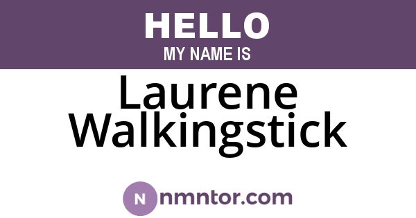 Laurene Walkingstick