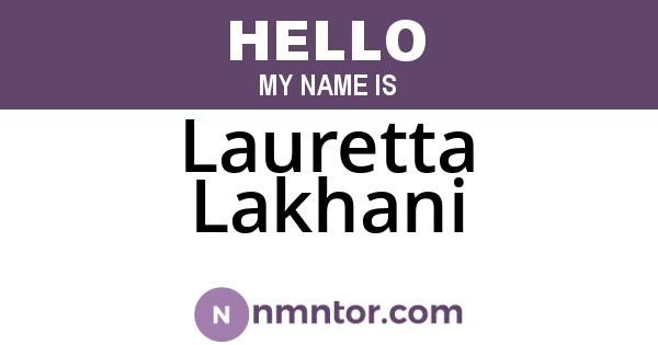 Lauretta Lakhani
