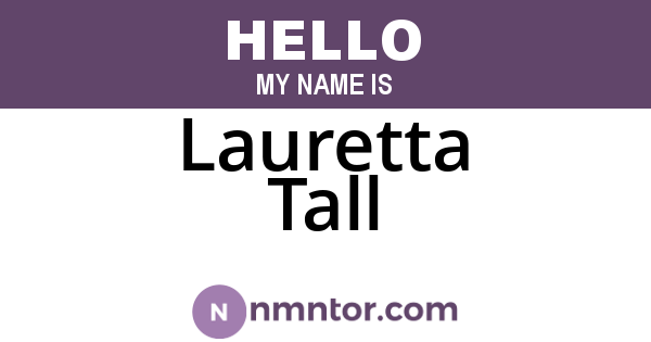 Lauretta Tall