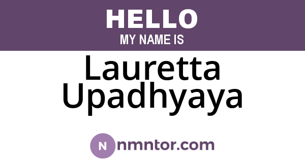 Lauretta Upadhyaya