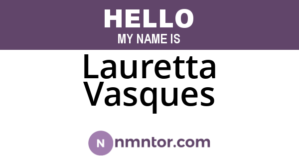 Lauretta Vasques