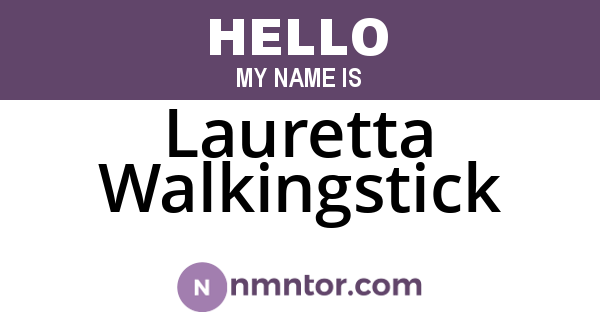 Lauretta Walkingstick
