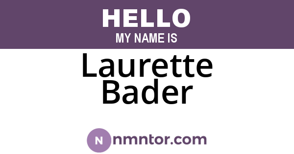 Laurette Bader