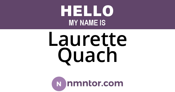 Laurette Quach