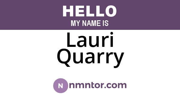 Lauri Quarry