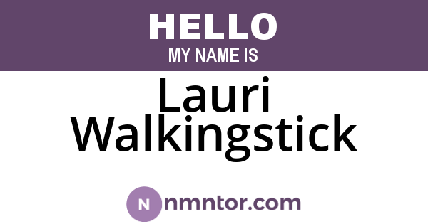 Lauri Walkingstick