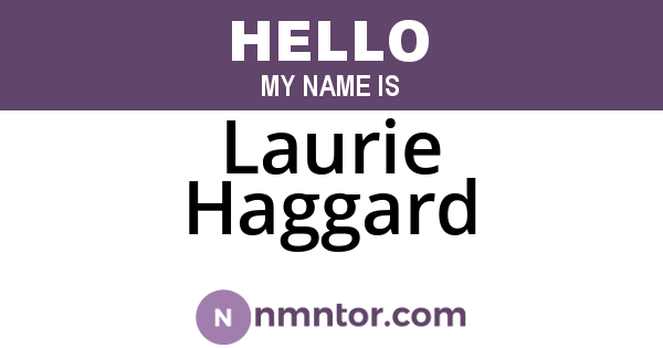 Laurie Haggard