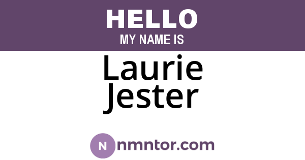 Laurie Jester