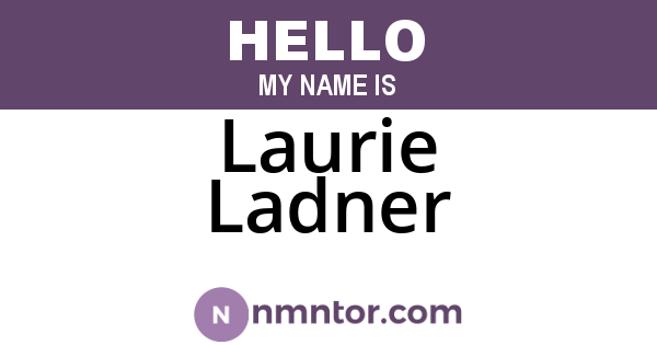 Laurie Ladner