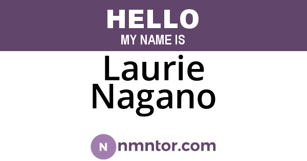 Laurie Nagano