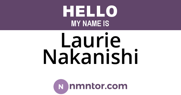 Laurie Nakanishi