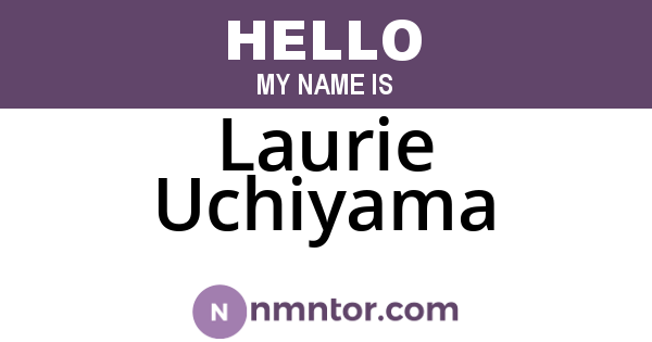 Laurie Uchiyama