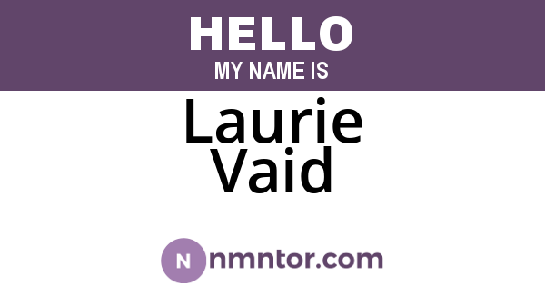 Laurie Vaid