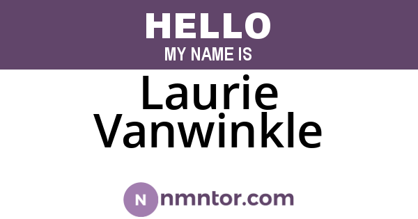 Laurie Vanwinkle