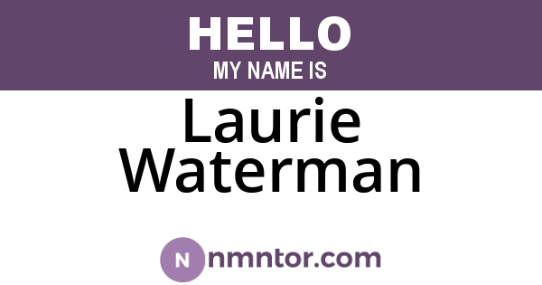 Laurie Waterman