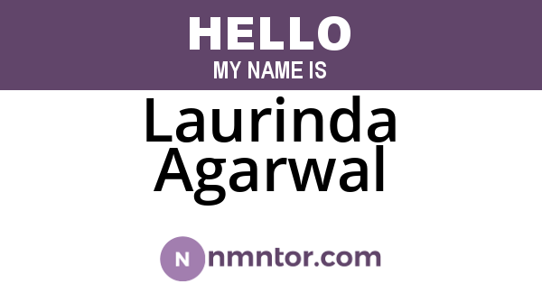 Laurinda Agarwal