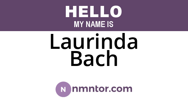 Laurinda Bach