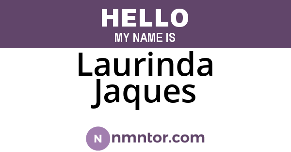 Laurinda Jaques