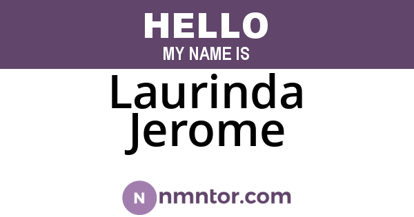 Laurinda Jerome
