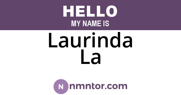 Laurinda La