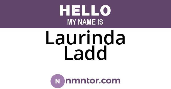 Laurinda Ladd