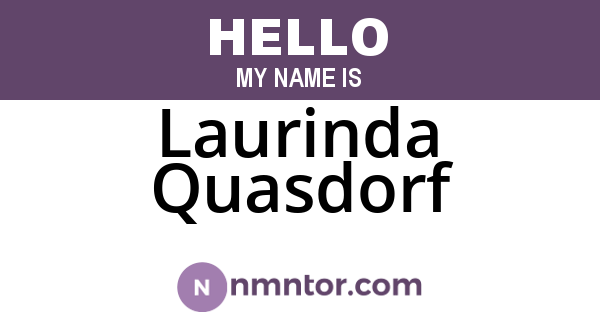 Laurinda Quasdorf