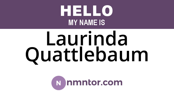 Laurinda Quattlebaum
