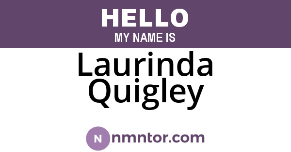 Laurinda Quigley