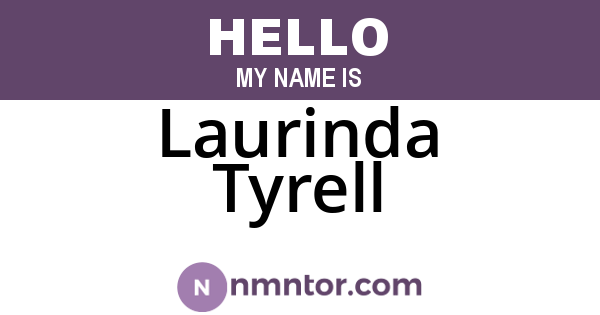 Laurinda Tyrell