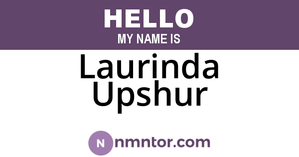 Laurinda Upshur