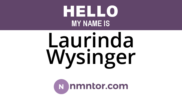 Laurinda Wysinger
