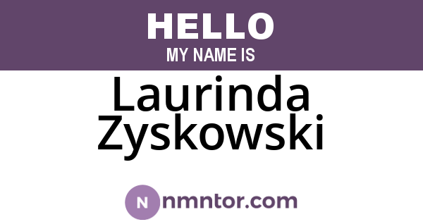 Laurinda Zyskowski