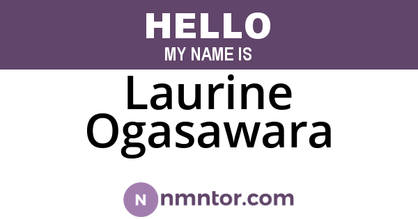 Laurine Ogasawara