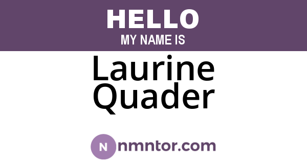 Laurine Quader