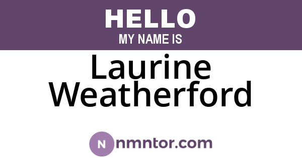 Laurine Weatherford