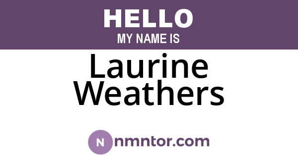 Laurine Weathers