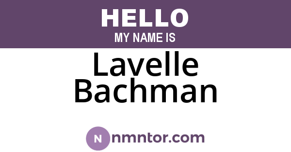 Lavelle Bachman