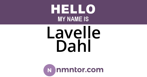 Lavelle Dahl