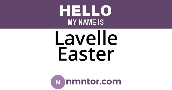 Lavelle Easter