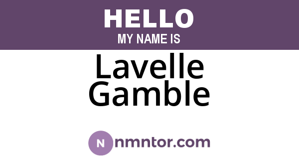 Lavelle Gamble