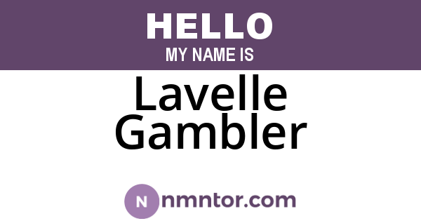 Lavelle Gambler