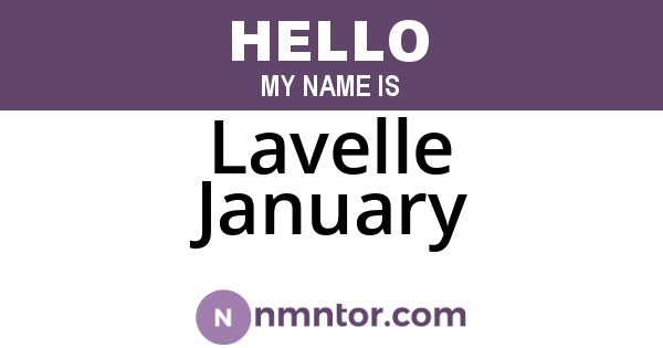 Lavelle January