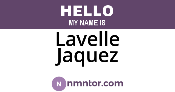 Lavelle Jaquez