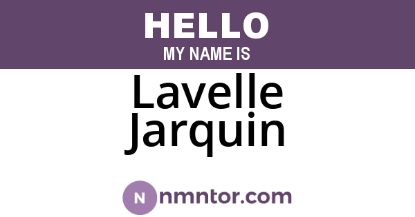 Lavelle Jarquin