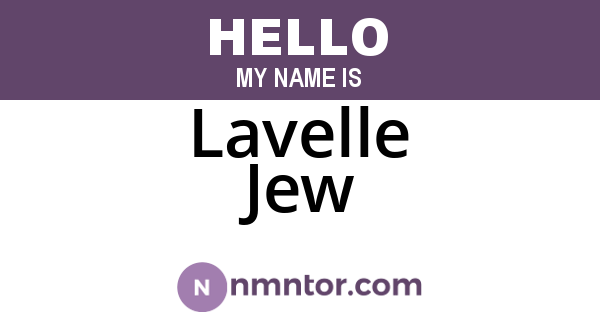 Lavelle Jew