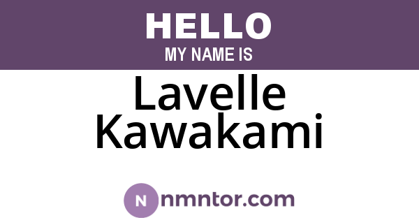 Lavelle Kawakami