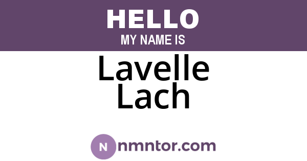 Lavelle Lach