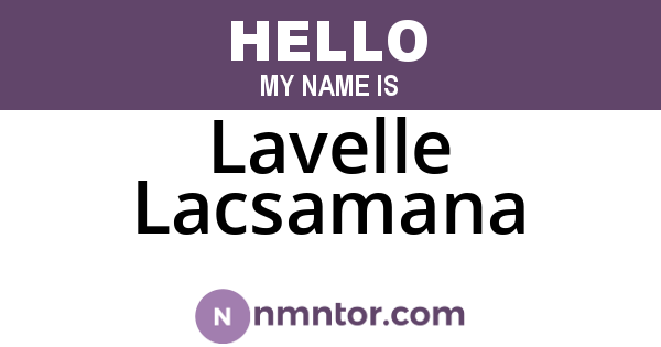 Lavelle Lacsamana