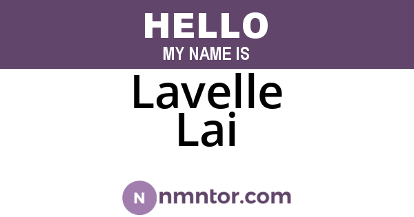 Lavelle Lai